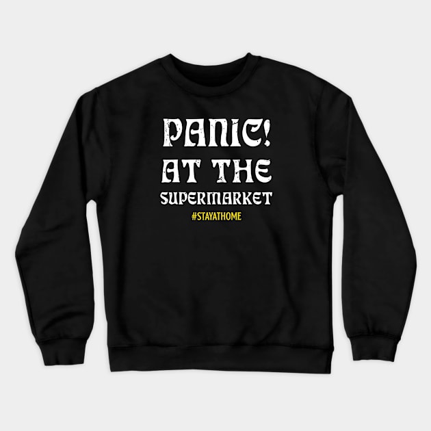 Panic! at the supermarket Crewneck Sweatshirt by namanyastudios